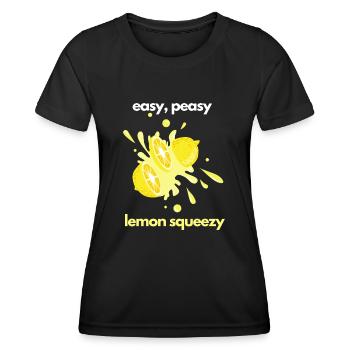 Easy Peasy Lemon Squeezy - Women's Functional T-Shirt - black - Front - AI Model Female 172 light (172cm)