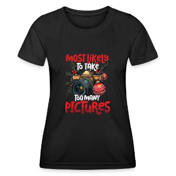 Most Likely To Take Too Many Pictures Christmas - Frauen Funktions-T-Shirt - Schwarz - Vorne - AI Model Female 172 light (172cm)