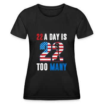 22 A Day Is Too Many America Veteran USA Flag 4th - Women's Functional T-Shirt - black - Front - AI Model Female 172 light (172cm)