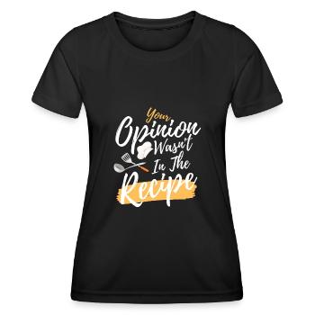 Ihre Meinung war nicht im Rezept - Frauen Funktions-T-Shirt - Schwarz - Vorne - AI Model Female 172 light (172cm)