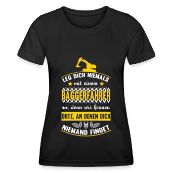 Leg dich niemals mit einem Baggerfahrer an - Frauen Funktions-T-Shirt - Schwarz - Vorne - AI Model Female 172 light (172cm)