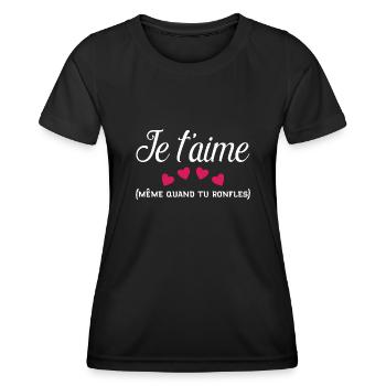 Couple Saint Valentin Je T'aime Quand Tu Ronfles - T-shirt sport Femme - noir - Devant - AI Model Female 172 light (172cm)