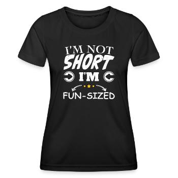 I'm not short, I’m fun size - Frauen Funktions-T-Shirt - Schwarz - Vorne - AI Model Female 172 light (172cm)