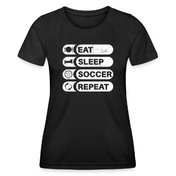 Eat Sleep Soccer Repeat - Fußballspieler - Frauen Funktions-T-Shirt - Schwarz - Vorne - AI Model Female 172 light (172cm)