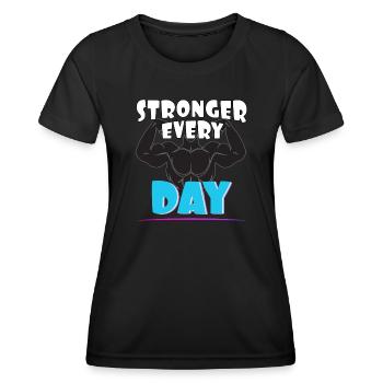 Stronger every day - Women's Functional T-Shirt - black - Front - AI Model Female 172 light (172cm)