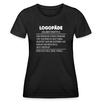 Wörterbuch Erklärung LOGOPÄDE Held, Genie, Vorbild - Frauen Funktions-T-Shirt - Schwarz - Vorne - AI Model Female 172 light (172cm)