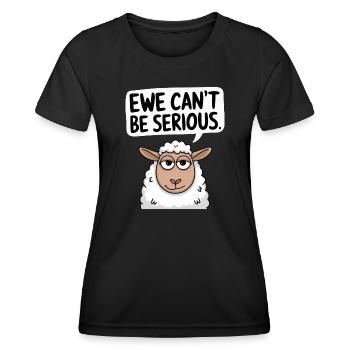 Ewe cant be serious - funny sheep design - Women's Functional T-Shirt - black - Front - AI Model Female 172 light (172cm)