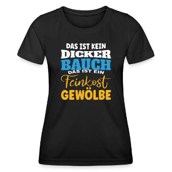 Das ist kein Bauch, das ist ein Feinkostgewölbe - Frauen Funktions-T-Shirt - Schwarz - Vorne - AI Model Female 172 light (172cm)