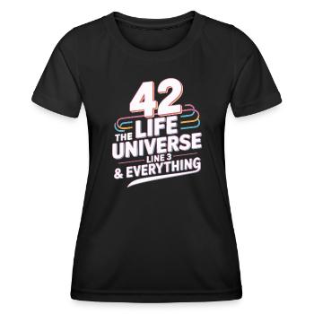 Life Universe Everything 42 answers - Women's Functional T-Shirt - black - Front - AI Model Female 172 light (172cm)
