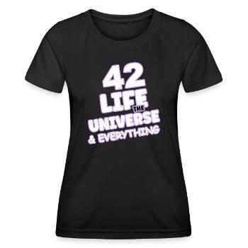 Life Universe Everything 42 answers - Women's Functional T-Shirt - black - Front - AI Model Female 172 light (172cm)