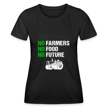 No Farmers No Food No Future Agriculture Farmers - Women's Functional T-Shirt - black - Front - AI Model Female 172 light (172cm)