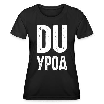 Du Freak! Spruch auf Russisch Russak Russland für - Frauen Funktions-T-Shirt - Schwarz - Vorne - AI Model Female 172 light (172cm)