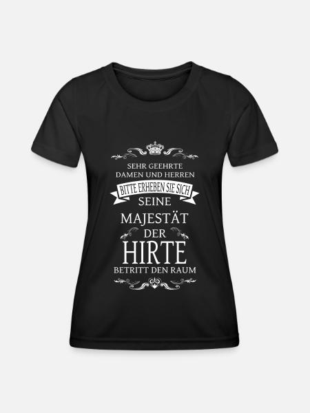 Seine Majestät der Hirte betritt den Raum T-Shirt - Frauen Funktions-T-Shirt - Schwarz