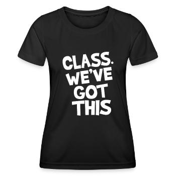 Class. We've got this. - Women's Functional T-Shirt - black - Front - AI Model Female 172 light (172cm)