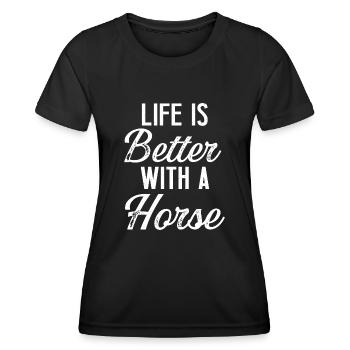 Life is better with a horse gifts men women horse - T-shirt sport Femme - noir - Devant - AI Model Female 172 light (172cm)