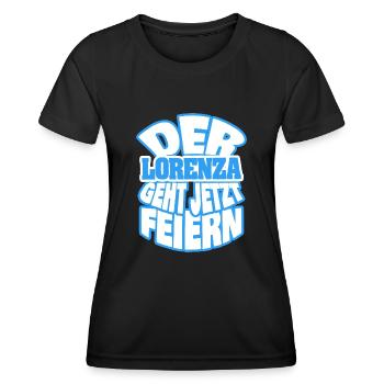 Spruch für Lorenza Feiern JGA - Frauen Funktions-T-Shirt - Schwarz - Vorne - AI Model Female 172 light (172cm)