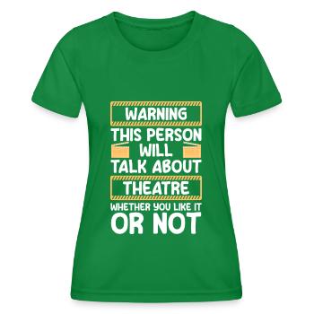 Schauspielerin Probe Drama Club - Frauen Funktions-T-Shirt - Kelly Green - Vorne - AI Model Female 172 dark (172cm)