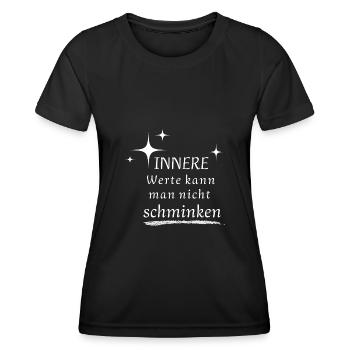 Innere Werte kann man nicht schminken - Frauen Funktions-T-Shirt - Schwarz - Vorne - AI Model Female 172 light (172cm)