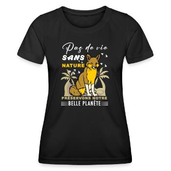 Pas de vie sans nature préservons notre belle... - T-shirt sport Femme - noir - Devant - AI Model Female 172 light (172cm)