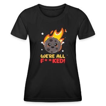 Meteor-Asteroid: Wir sind alle verdammt! Unterhaltend - Frauen Funktions-T-Shirt - Schwarz - Vorne - AI Model Female 172 light (172cm)