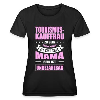 Tourismuskauffrau Sein Eine Ehre Mama Elternzeit - Frauen Funktions-T-Shirt - Schwarz - Vorne - AI Model Female 172 light (172cm)