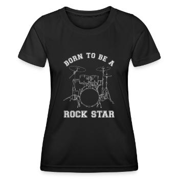 Born To Be A vedette du rock Drums - T-shirt sport Femme - noir - Devant - AI Model Female 172 light (172cm)