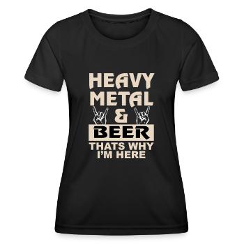 Heavy Metal & Bier, darum bin ich hier - Frauen Funktions-T-Shirt - Schwarz - Vorne - AI Model Female 172 light (172cm)