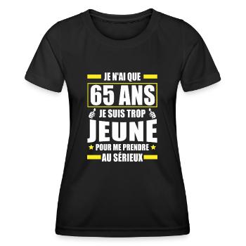 je n ai que 65 ans / humour anniversaire 65 ans - T-shirt sport Femme - noir - Devant - AI Model Female 172 light (172cm)