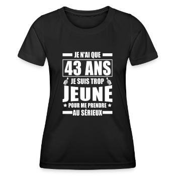 je n ai que 43 ans / cadeau anniversaire 43 ans - T-shirt sport Femme - noir - Devant - AI Model Female 172 light (172cm)