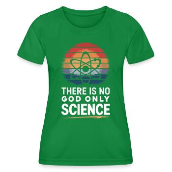 Atheismus Atheist Anti-Religion Agnostiker - Frauen Funktions-T-Shirt - Kelly Green - Vorne - AI Model Female 172 dark (172cm)