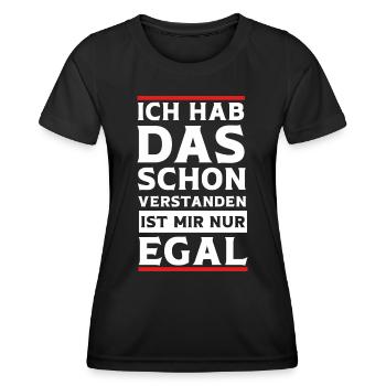 Ja Ich hab das schon Verstanden ist mir aber Egal - Frauen Funktions-T-Shirt - Schwarz - Vorne - AI Model Female 172 light (172cm)