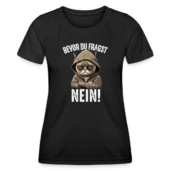 Bevor du fragst NEIN Katzen Spruch Katze - Frauen Funktions-T-Shirt - Schwarz - Vorne - AI Model Female 172 light (172cm)