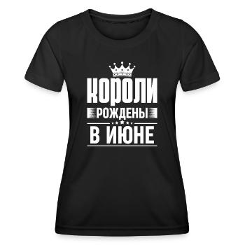 Roi Né En Juin Russie Dictons Russes Roi - T-shirt sport Femme - noir - Devant - AI Model Female 172 light (172cm)
