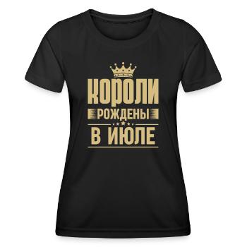 Geboren im Juli König Russland King Russe Sprüche - Frauen Funktions-T-Shirt - Schwarz - Vorne - AI Model Female 172 light (172cm)