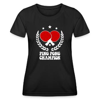 Ping Pong Champion Design Table Tennis and - Women's Functional T-Shirt - black - Front - AI Model Female 172 light (172cm)
