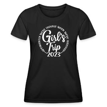 Girl's Trip 2023 Funny Girls Trip Weekend Vacation - Women's Functional T-Shirt - black - Front - AI Model Female 172 light (172cm)