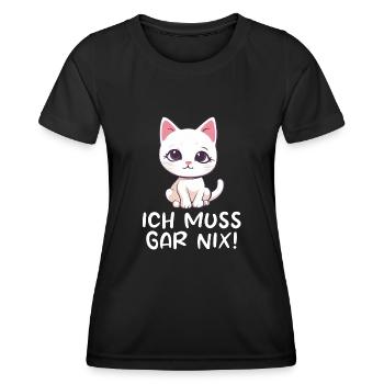 Süße Katze - Ich Muss Gar Nix - Frauen Funktions-T-Shirt - Schwarz - Vorne - AI Model Female 172 light (172cm)