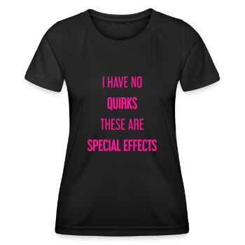 Pas de bizarreries, juste des effets spéciaux ! - T-shirt sport Femme - noir - Devant - AI Model Female 172 light (172cm)