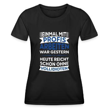 Einmal mit Profis Arbeiten - Frauen Funktions-T-Shirt - Schwarz - Vorne - AI Model Female 172 light (172cm)