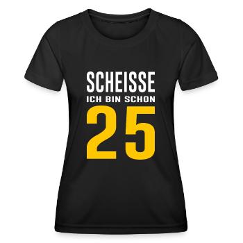 25. Geburtstag Geschenk Spruch - Frauen Funktions-T-Shirt - Schwarz - Vorne - AI Model Female 172 light (172cm)