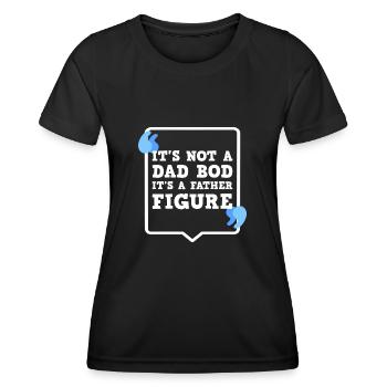 Ce n’est pas un corps de père, c’est une figure paternelle - T-shirt sport Femme - noir - Devant - AI Model Female 172 light (172cm)