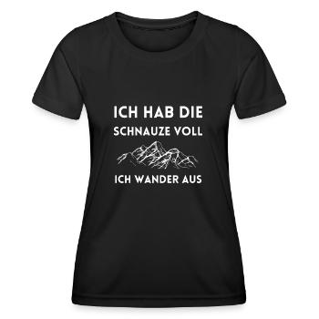 Ich hab die Schnauze voll Auswanderer Spruch - Frauen Funktions-T-Shirt - Schwarz - Vorne - AI Model Female 172 light (172cm)