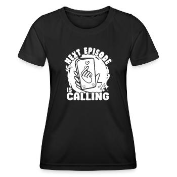 Next Episode Is Calling Japanese Anime Manga Otaku - Frauen Funktions-T-Shirt - Schwarz - Vorne - AI Model Female 172 light (172cm)