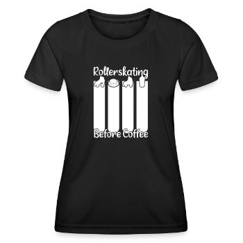 Roller Skating Rollerskating Before Coffee Gift - Frauen Funktions-T-Shirt - Schwarz - Vorne - AI Model Female 172 light (172cm)