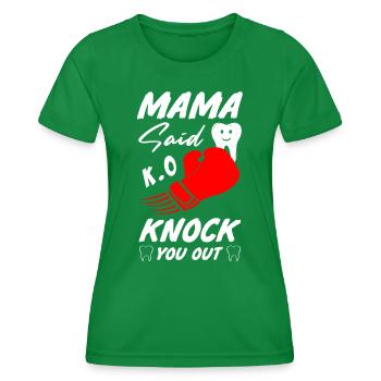 Boxing mama said knock you out - Women's Functional T-Shirt - kelly green - Front - AI Model Female 172 dark (172cm)