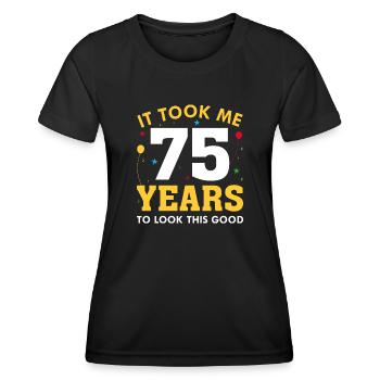 Il m’a fallu 75 ans pour être aussi beau - T-shirt sport Femme - noir - Devant - AI Model Female 172 light (172cm)