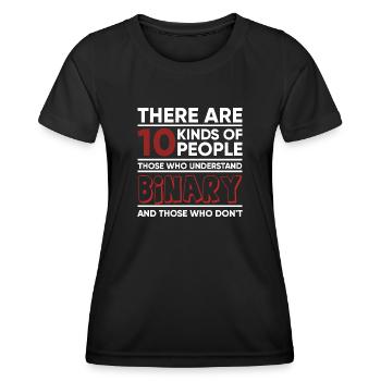 Es gibt 10 Arten von Menschen: Binär - Frauen Funktions-T-Shirt - Schwarz - Vorne - AI Model Female 172 light (172cm)