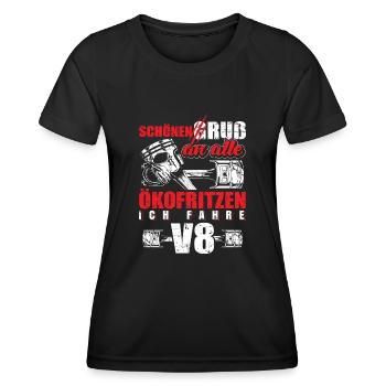 Schönen G ruß an alle Ökofritzen fahre V8 - Frauen Funktions-T-Shirt - Schwarz - Vorne - AI Model Female 172 light (172cm)
