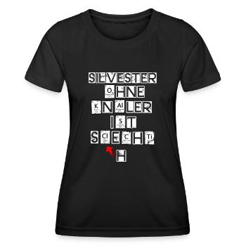 Silvester ohne Knaller ist schlechti - Frauen Funktions-T-Shirt - Schwarz - Vorne - AI Model Female 172 light (172cm)