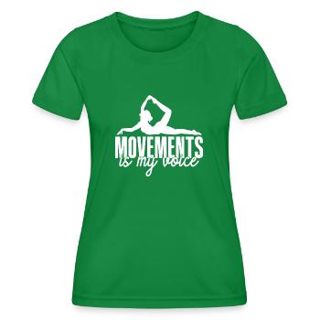 Pilates Enthusiasts Movements Is My Voice Pilates - Women's Functional T-Shirt - kelly green - Front - AI Model Female 172 dark (172cm)